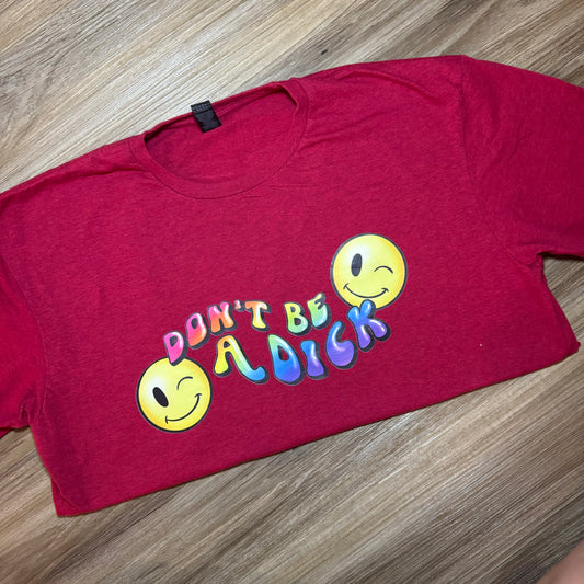 RTS Large Don’t Be A… Shirt
