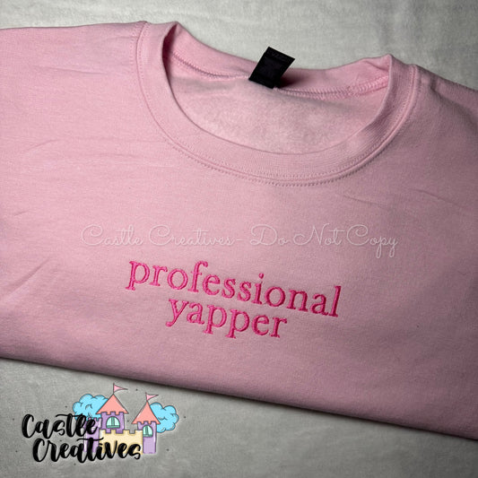 Professional Yapper